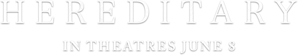 Hereditary : Synopsis | Elevation Pictures