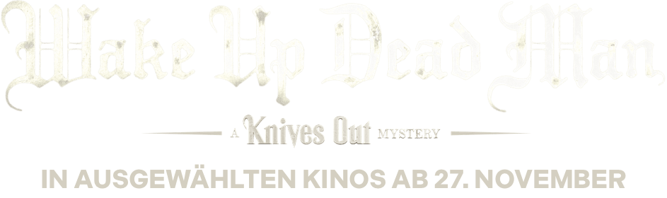 Title or logo for Wake Up Dead Man A Knives Out Mystery