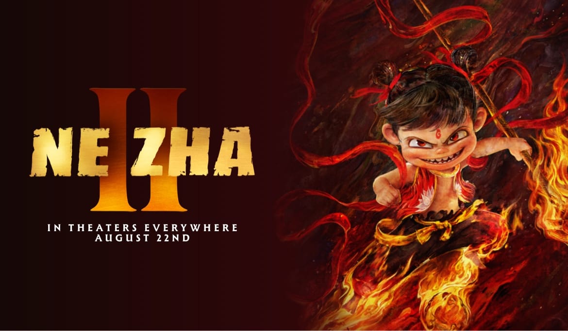 Ne Zha 2 | Official Website | August 22 2025