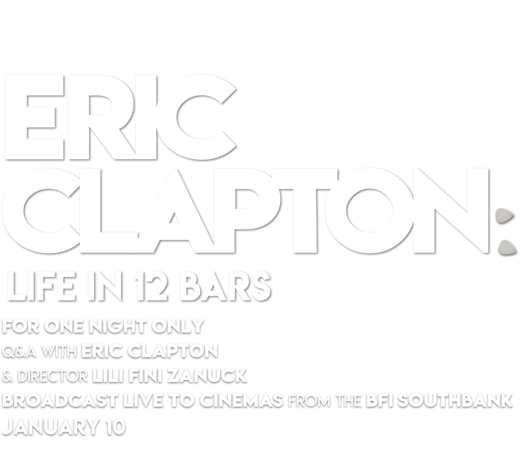 Eric Clapton: Life in 12 Bars
