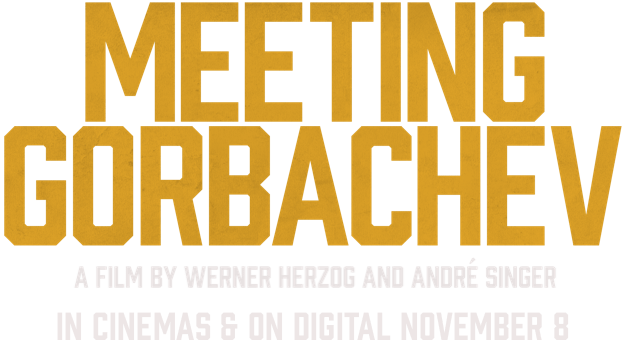 Meeting Gorbachev | About the Film | In Cinemas & On Digital November 8