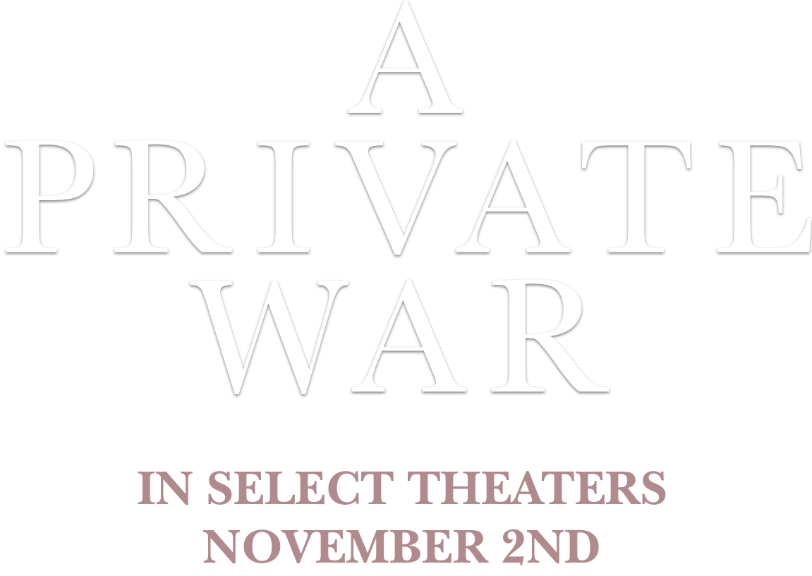 A Private War: Synopsis | Aviron Pictures