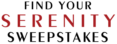 Find your Serenity: Sweepstakes.