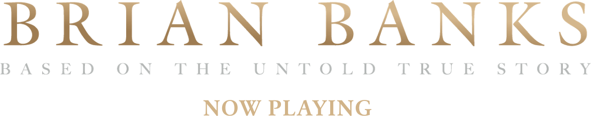 Brian Banks: Synopsis | Bleecker Street