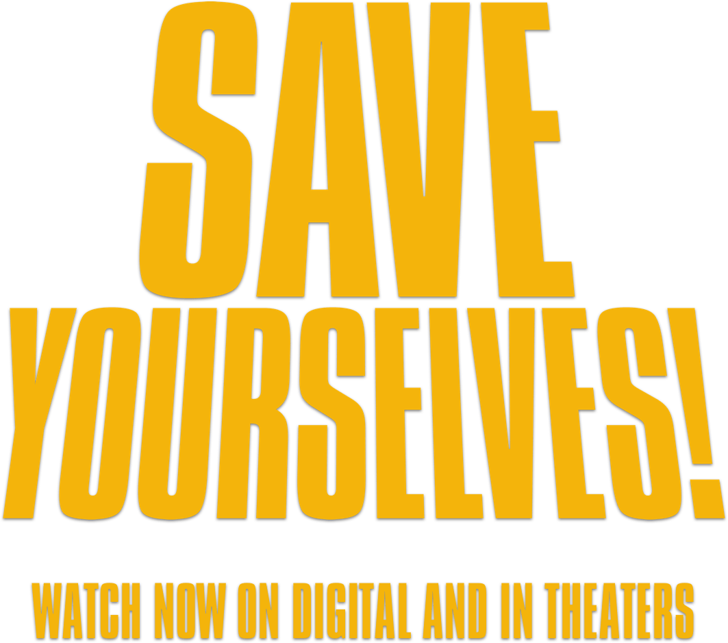 Save Yourselves!