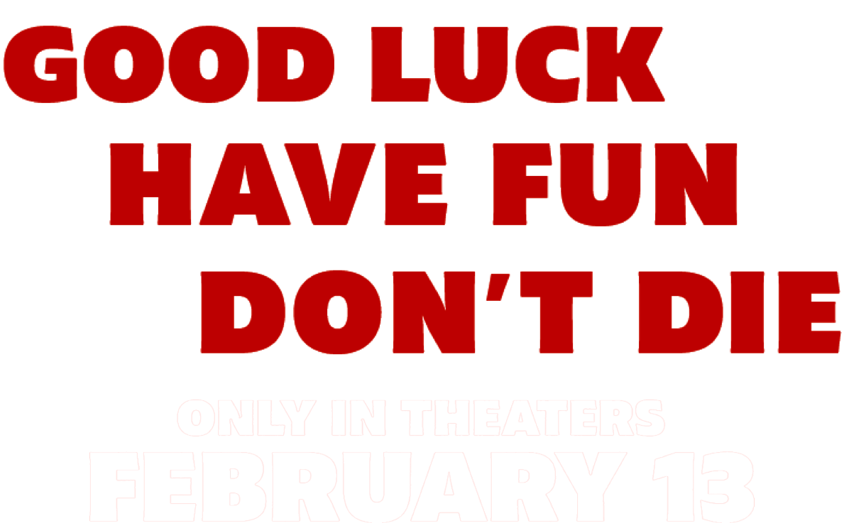 Title or logo for Good Luck, Have Fun, Don't Die