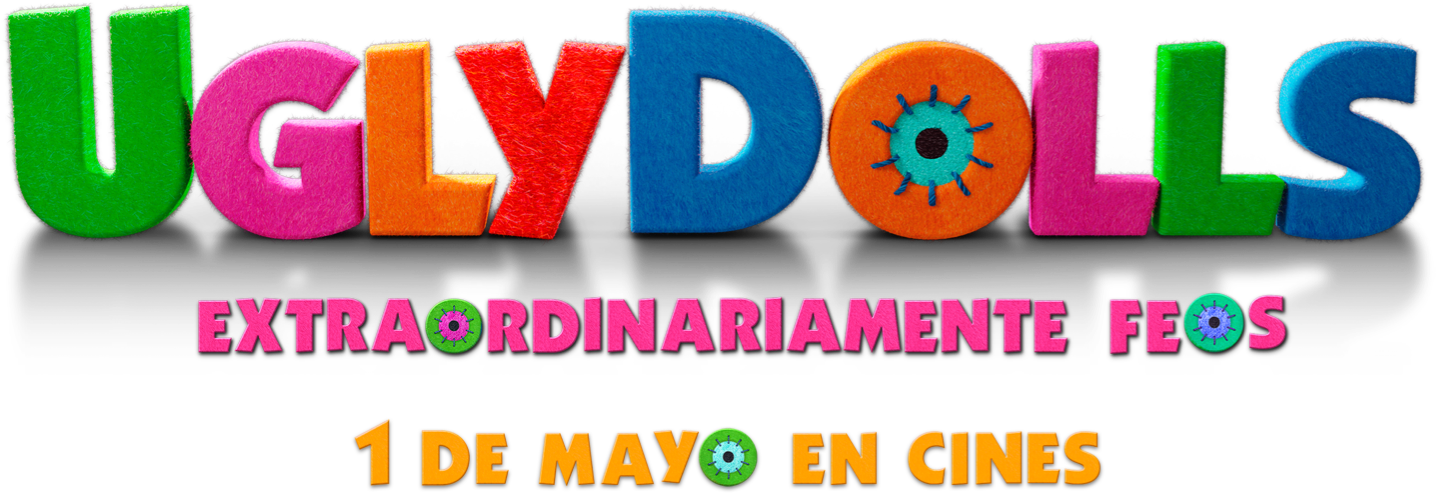 UGLYDOLLS. EXTRAORDINARIAMENTE FEOS