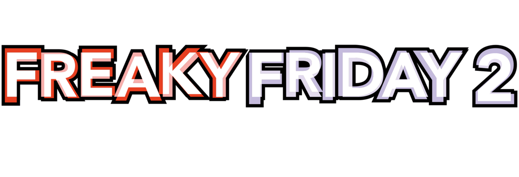 Title or logo for Freaky Friday 2 : encore dans la peau de ma mère