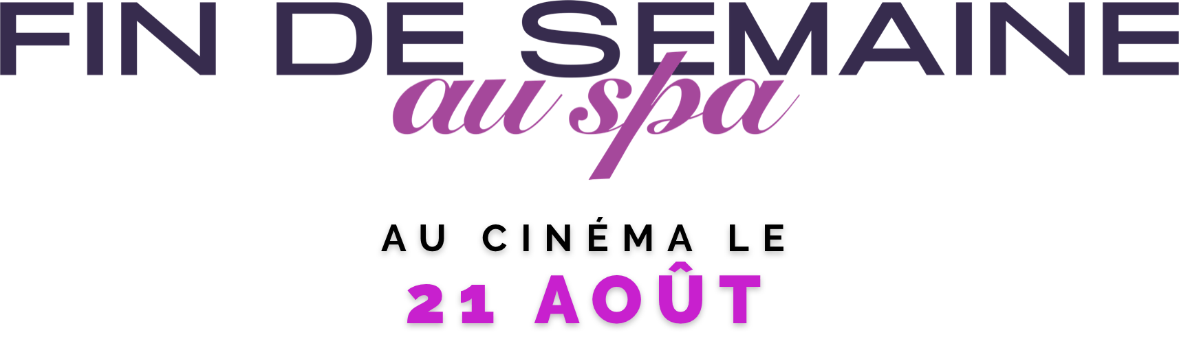 Titre ou logo pour Fin De Semaine Au Spa