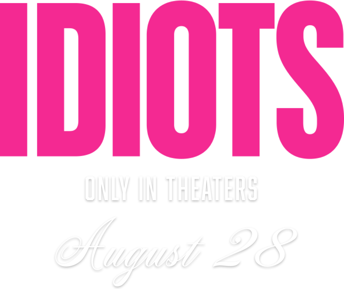 Title or logo for Idiots
