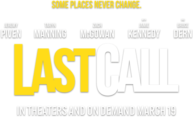 Last Call: Synopsis | IFC Films