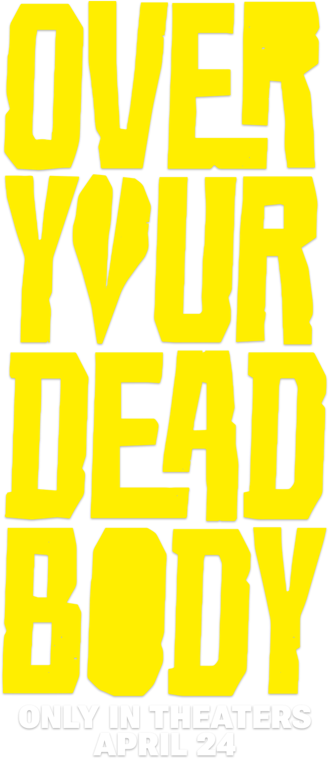 Title or logo for Over Your Dead Body