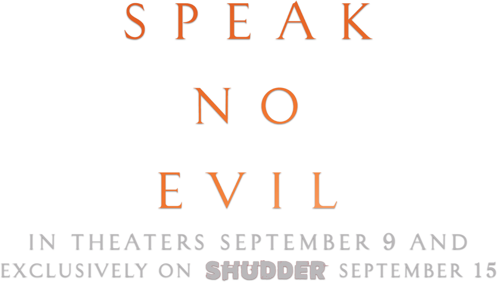 Speak No Evil Official Website September 09 2022