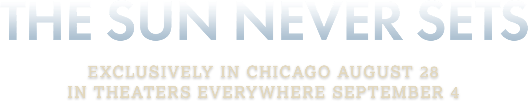 Title or logo for The Sun Never Sets