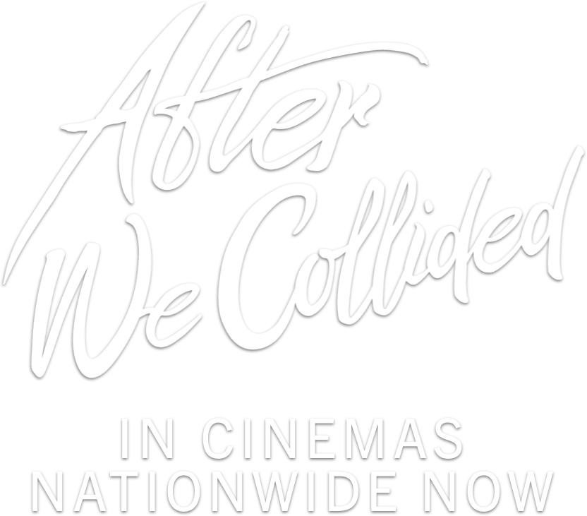 After We Collided : %$SYNOPSIS% | Shear Entertainment