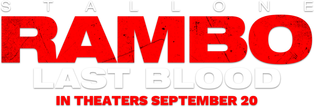 Rambo: Last Blood: Synopsis | Lionsgate US