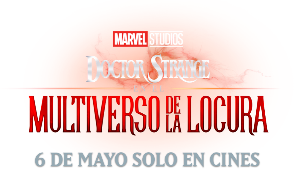 DOCTOR STRANGE EN EL MULTIVERSO DE LA LOCURA: Sinopsis | Marvel