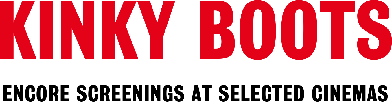 Kinky Boots The Musical | About the Event | In Cinemas From 4 February 2020