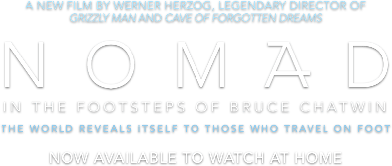 Nomad: In the Footsteps of Bruce Chatwin : Synopsis | Music Box Films