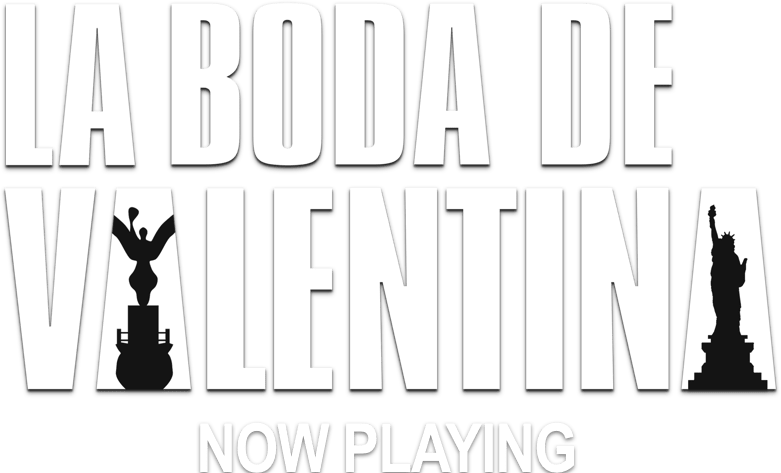 La Boda Valentina: Synopsis | Pantelion Films