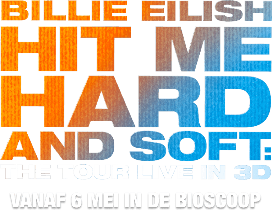 Titel of logo voor BILLIE EILISH - HIT ME HARD AND SOFT: THE TOUR (LIVE IN 3D)