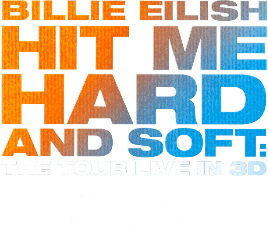 Title or logo for BILLIE EILISH - HIT ME HARD AND SOFT: THE TOUR (LIVE IN 3D) 