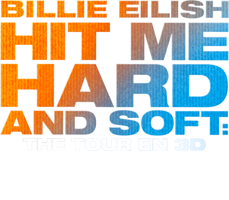 Título o logotipo de BILLIE EILISH HIT ME HARD AND SOFT: THE TOUR (EN 3D)
