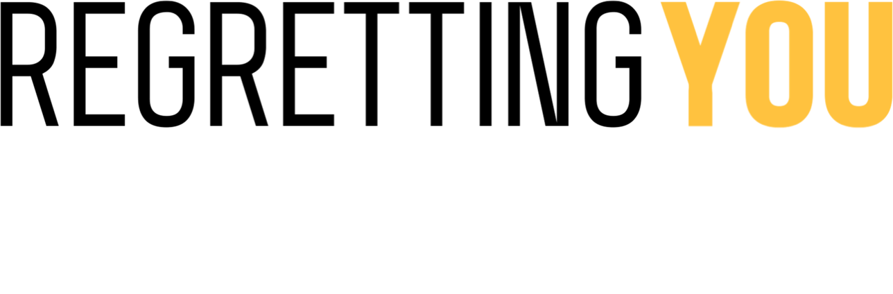Title or logo for REGRETTING YOU