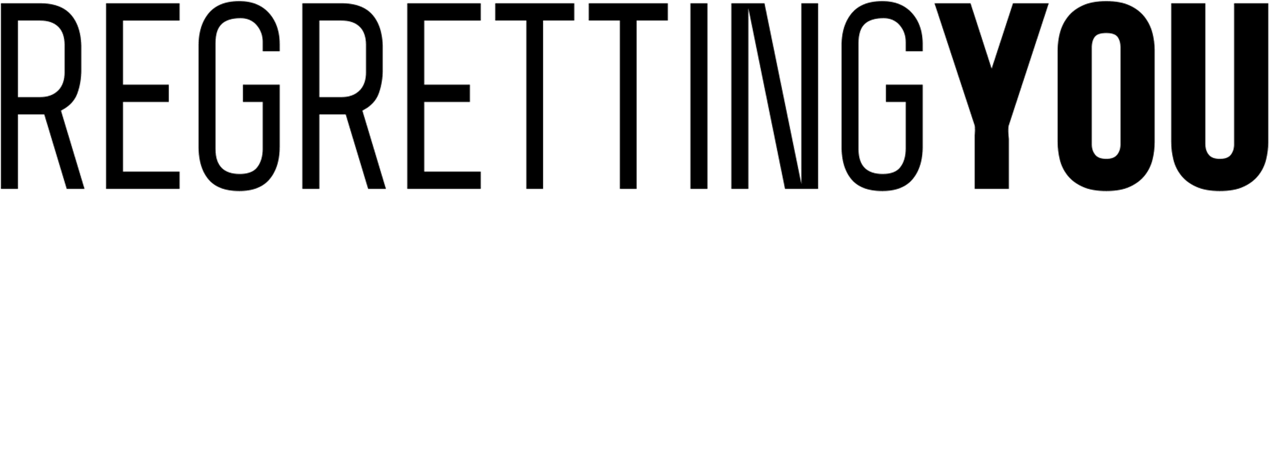 Title or logo for Regretting You