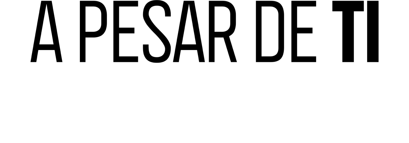 Título o logotipo de A Pesar de Ti