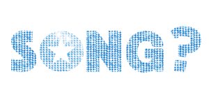 What's your song?