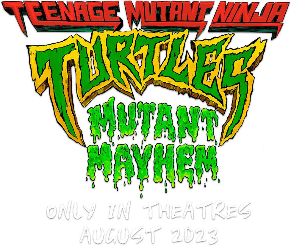 Teenage Mutant Ninja Turtles Mutant Mayhem Official Website August 