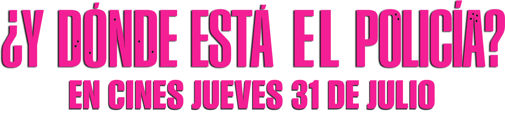 Título o logotipo de ¿Y DÓNDE ESTÁ EL POLICÍA?