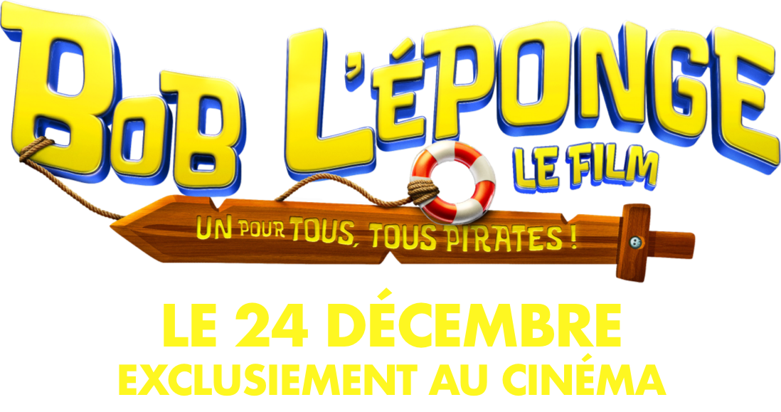 Title or logo for Bob L'Éponge - Le Film : Un Pour Tous, Tous Pirates !