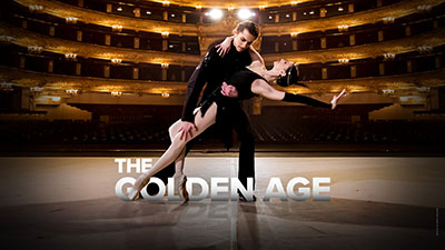 **THE GOLDEN AGE**


In the 1920’s, The Golden Age cabaret is a favorite nightly haunt. The young fisherman Boris falls in love with Rita. He follows her to the cabaret and realizes that she is the beautiful dancer. This ballet on a jazzy score by Shostakovich and its music-hall atmosphere can be seen only at the Bolshoi!
