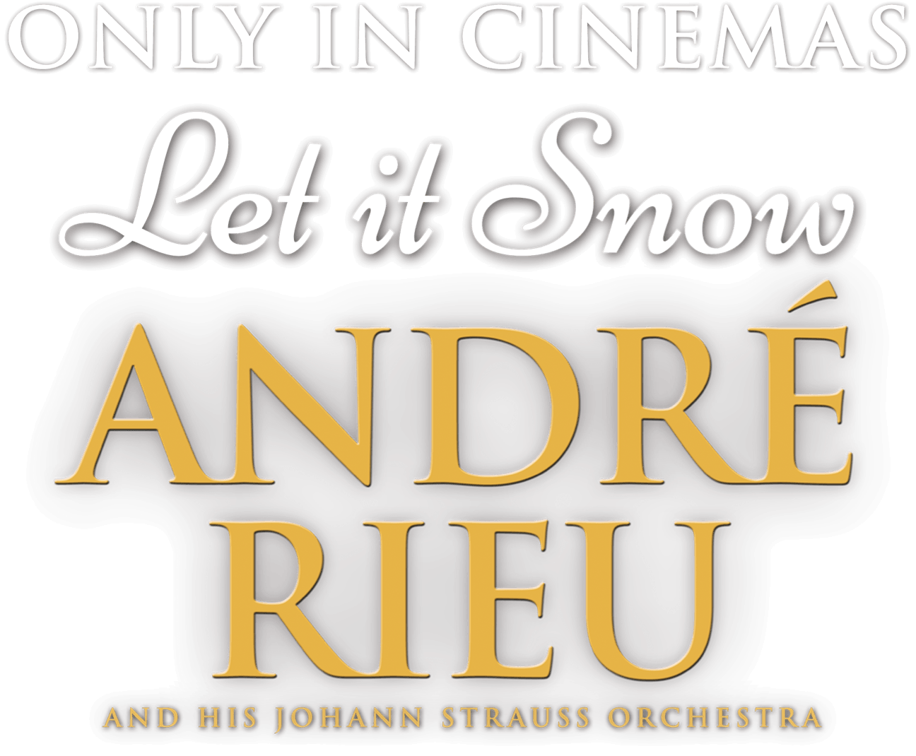 Title or logo for ANDRÉ RIEU’S 2026 CHRISTMAS CONCERT: LET IT SNOW
