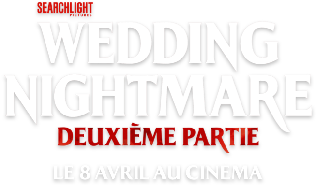 Title or logo for Wedding Nightmare : deuxième partie