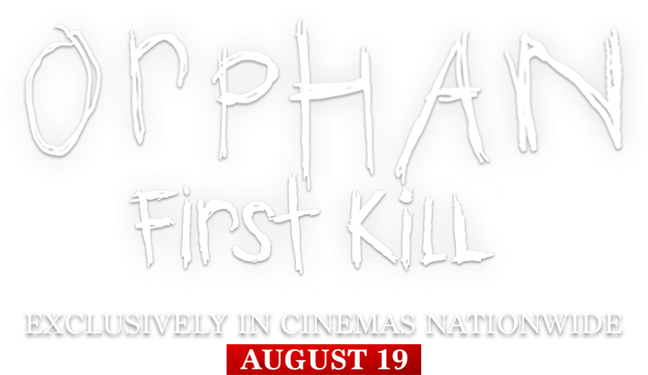 Title or logo for ORPHAN: FIRST KILL