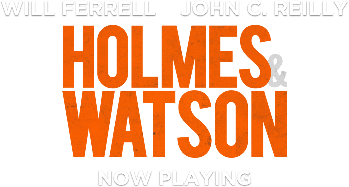 Holmes & Watson Movie Synopsis | Official Website | Sony Pictures