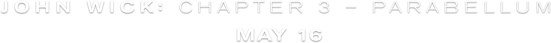 JOHN WICK: CHAPTER 3 – PARABELLUM