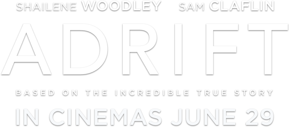 Adrift : Story | STX Entertainment