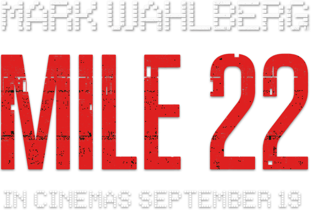 Mile 22 : Story | STX Entertainment