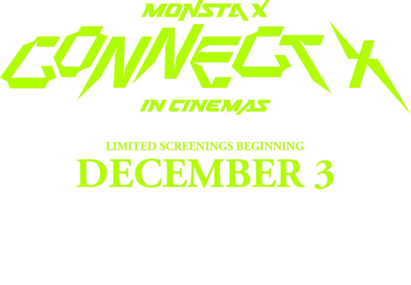 Title or logo for MONSTA X : CONNECT X IN CINEMAS