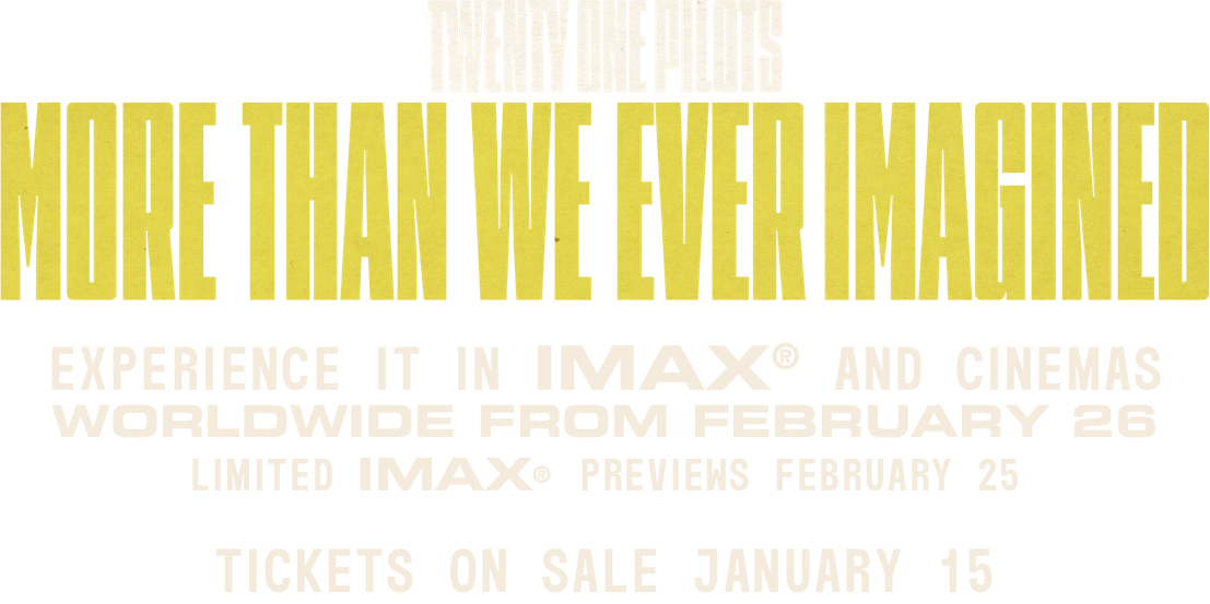 Title or logo for Twenty One Pilots: More Than We Ever Imagined