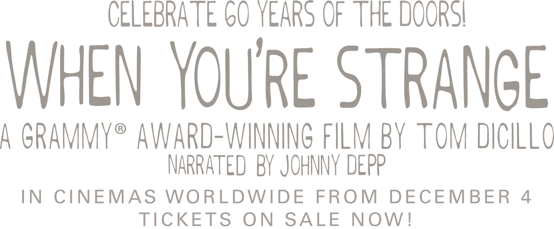 Title or logo for The Doors: When You’re Strange