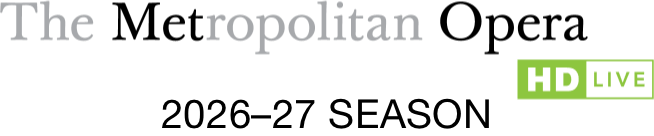 Title or logo for The Met: Live in HD Season 2026–27 in Cinemas