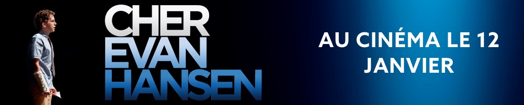 Bannière du film Cher Evan Hansen