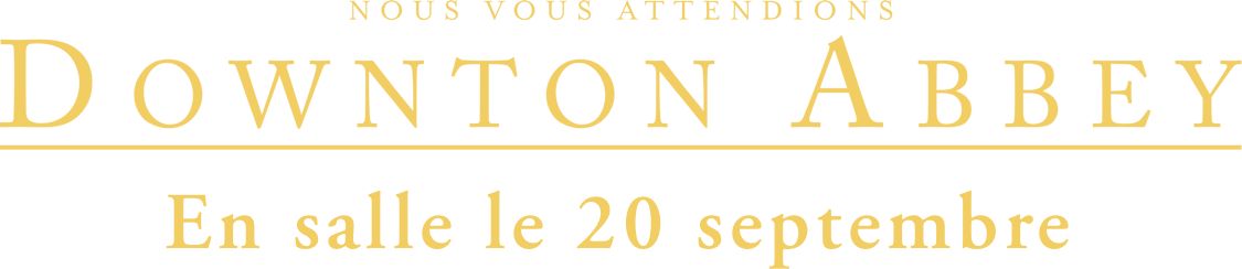 Downton Abbey: Synopsis | Universal Pictures