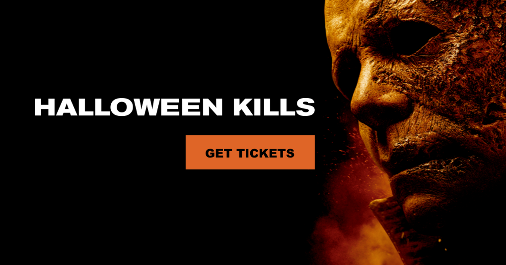 Halloween Kills Get Tickets Universal Pictures