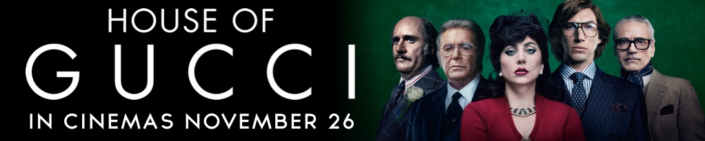 House Of Gucci: Get Tickets | Universal Pictures